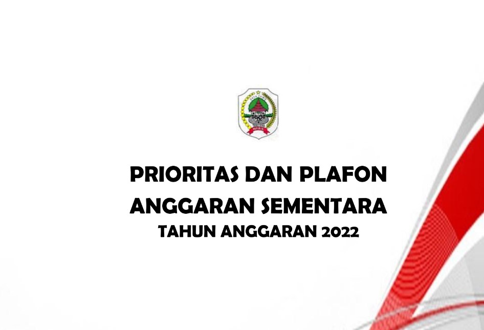 Informasi Ringkasan Dokumen Prioritas dan Plafon Anggaran 2022