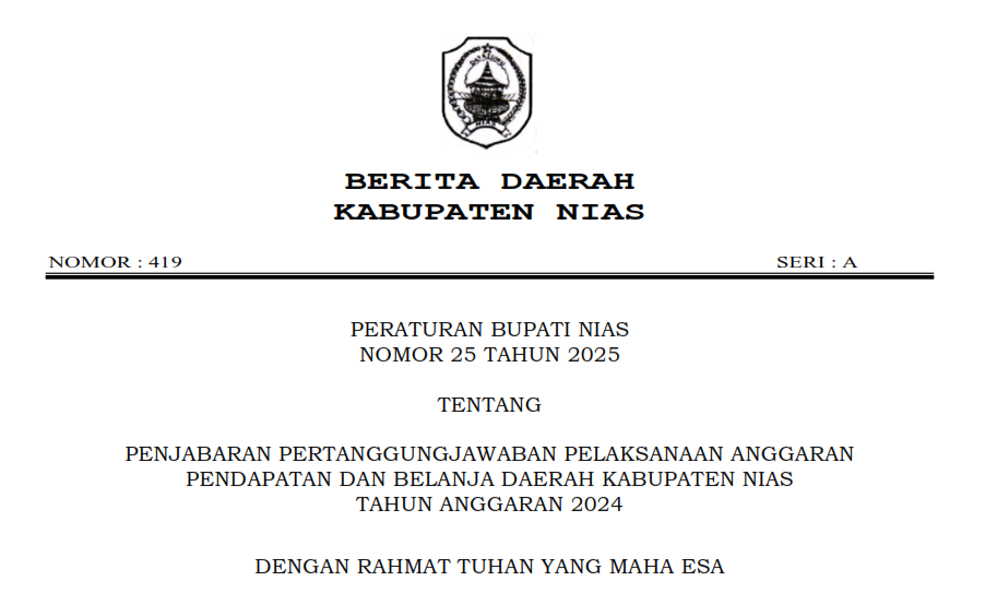 Informasi Peraturan Bupati Nias Nomor 25 Tahun 2025 tentang Penjabaran Pertanggungjawaban APBD Kabupaten Nias Tahun Anggaran 2024
