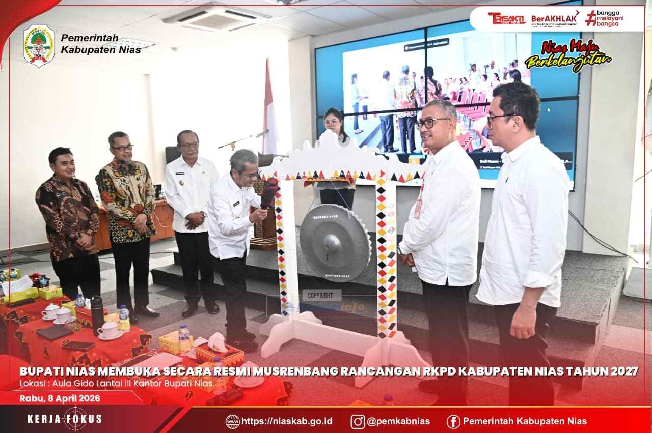 BUPATI NIAS RESMI BUKA MUSRENBANG RANCANGAN RKPD KABUPATEN NIAS TAHUN 2027