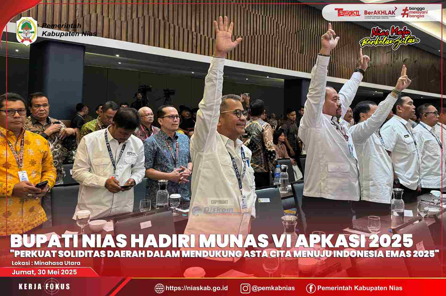 BERKOMITMEN PERKUAT SINERGI ANTAR DAERAH DAN PEMBANGUNAN OTONOMI DAERAH YANG BERKELANJUTAN, BUPATI NIAS HADIRI MUNAS VI APKASI DI MINAHASA UTARA