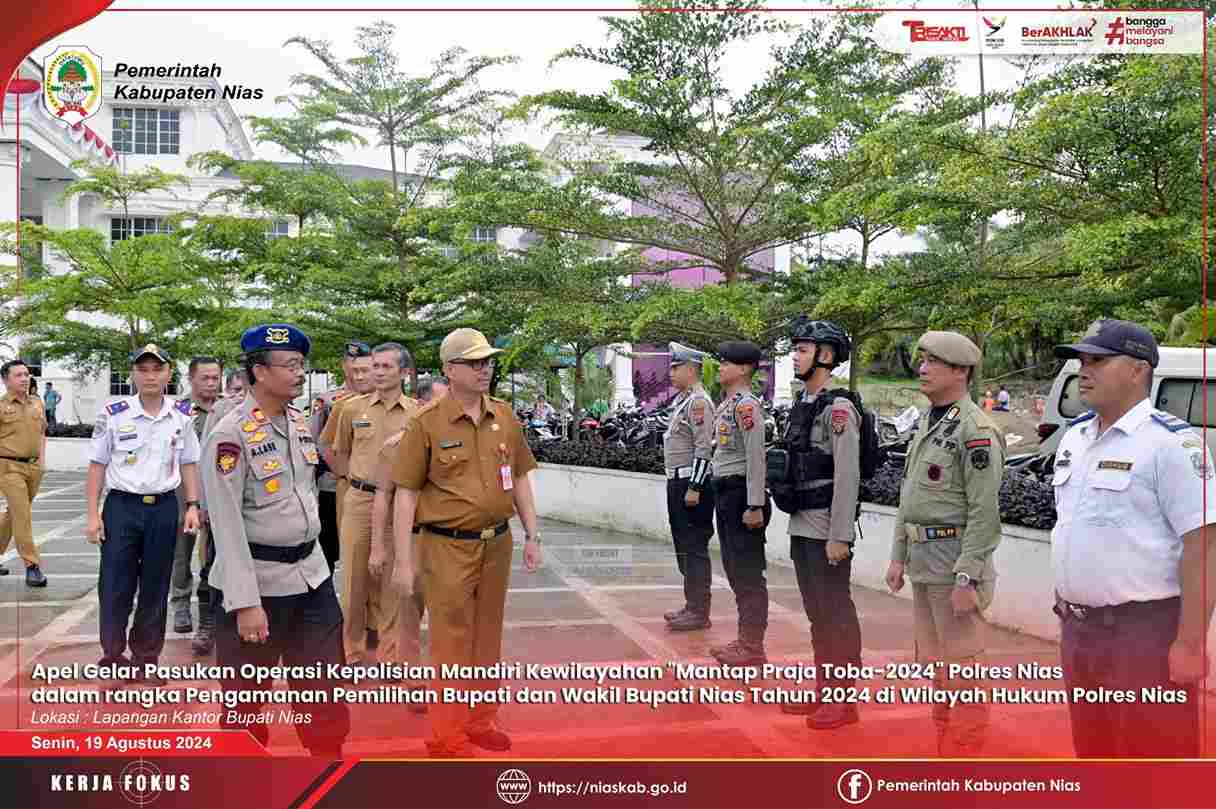 APEL GELAR PASUKAN OPS “MANTAP PRAJA TOBA 2024” POLRES NIAS POLDA SUMUT