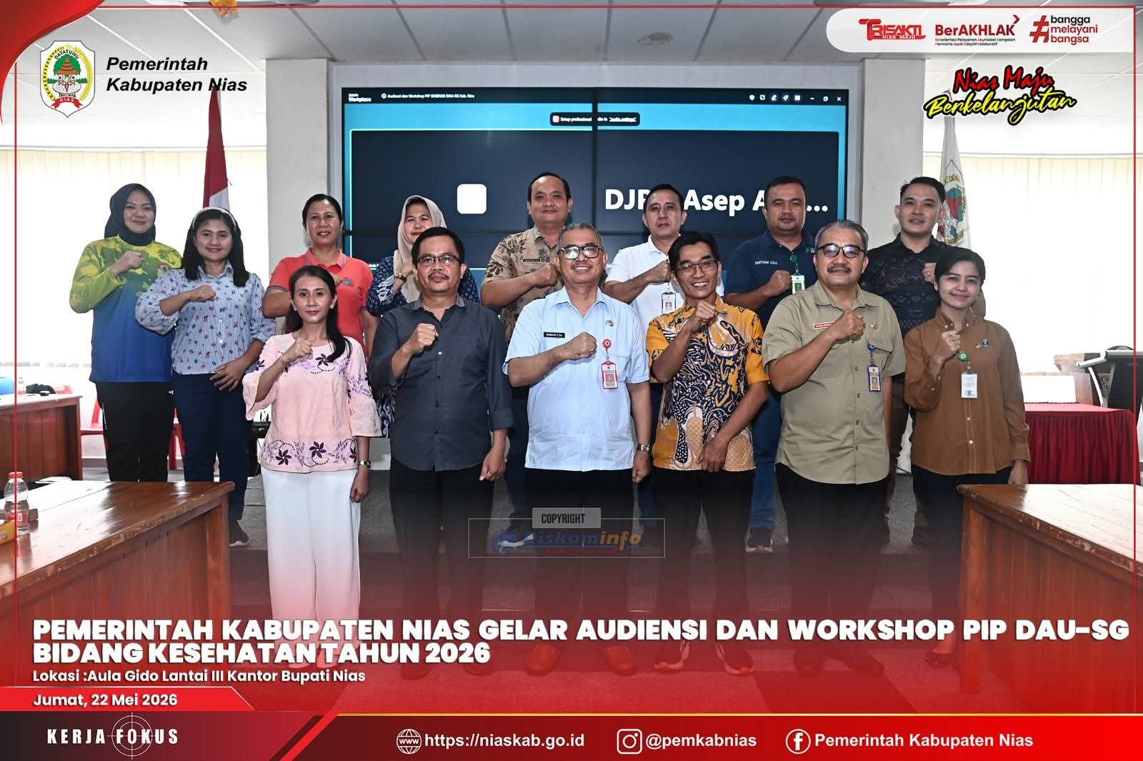 PEMERINTAH KABUPATEN NIAS GELAR AUDIENSI DAN WORKSHOP PIP DAU-SG BIDANG KESEHATAN TAHUN 2026