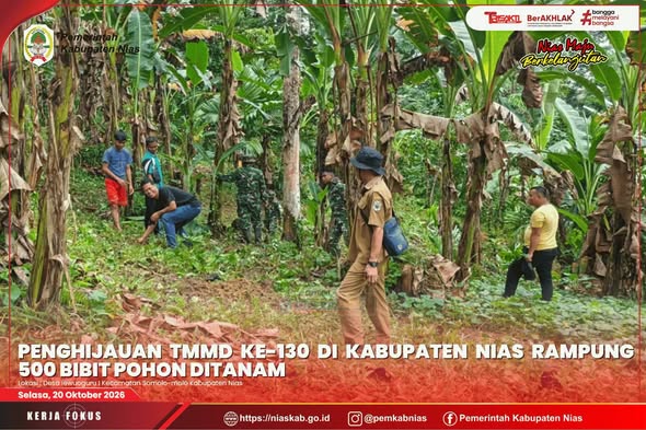 Penghijauan TMMD ke-130 di Kabupaten Nias Rampung, 500 Bibit Pohon Ditanam