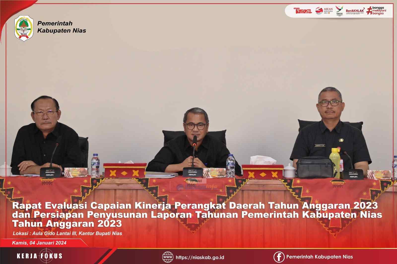 EVALUASI CAPAIAN KINERJA PERANGKAT DAERAH DAN PERSIAPAN PENYUSUNAN LAPORAN TAHUNAN PEMERINTAH KABUPATEN NIAS T.A. 2023