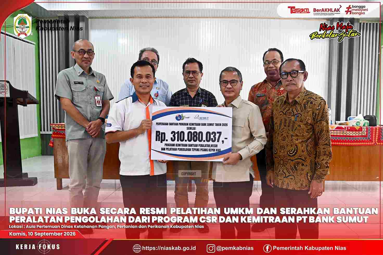 BUPATI NIAS BUKA PELATIHAN UMKM DAN SERAHKAN BANTUAN PERALATAN PENGOLAHAN PISANG KEPOK DARI PROGRAM CSR DAN KEMITRAAN PT BANK SUMUT