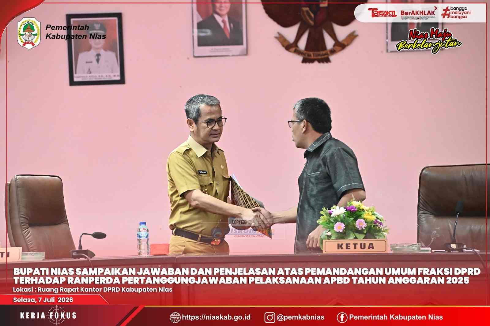 BUPATI NIAS SAMPAIKAN JAWABAN DAN PENJELASAN ATAS PEMANDANGAN UMUM FRAKSI DPRD TERHADAP RANPERDA PERTANGGUNGJAWABAN PELAKSANAAN APBD TAHUN ANGGARAN 2025