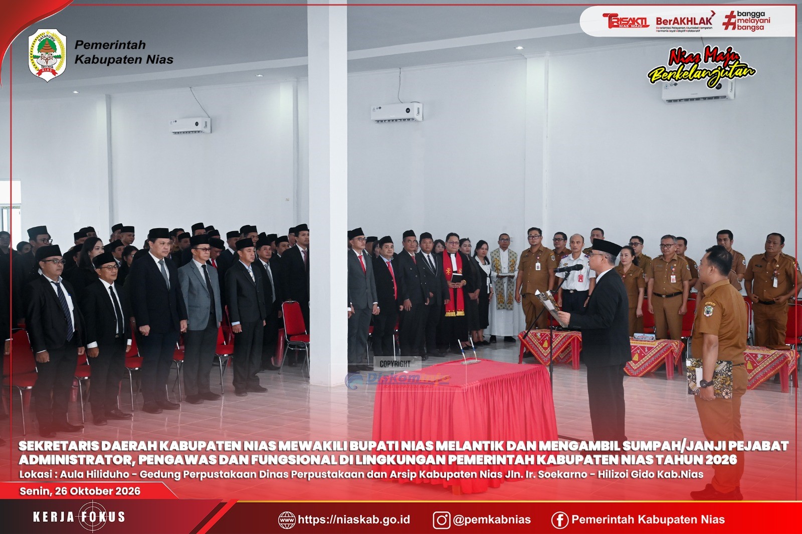 SEKRETARIS DAERAH KABUPATEN NIAS MEWAKILI BUPATI NIAS MELANTIK DAN MENGAMBIL SUMPAH/JANJI PEJABAT ADMINISTRATOR, PENGAWAS DAN FUNGSIONAL DI LINGKUNGAN PEMERINTAH KABUPATEN NIAS TAHUN 2026