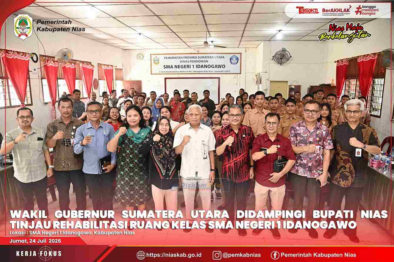 WAGUBSU DIDAMPINGI BUPATI NIAS TINJAU REHABILITASI RUANG KELAS SMA NEGERI 1 IDANOGAWO