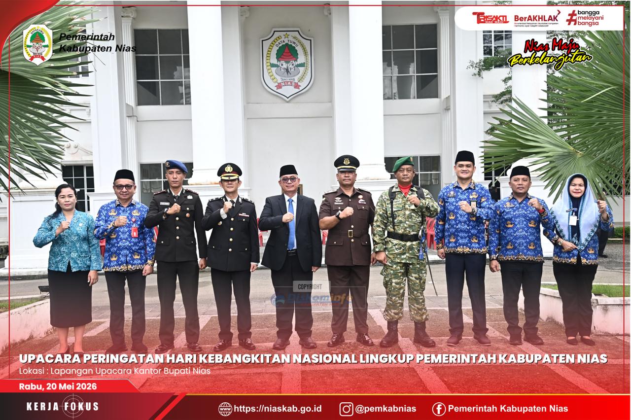 PEMERINTAH KABUPATEN NIAS GELAR UPACARA PERINGATAN HARI KEBANGKITAN NASIONAL KE-118 TAHUN 2026
